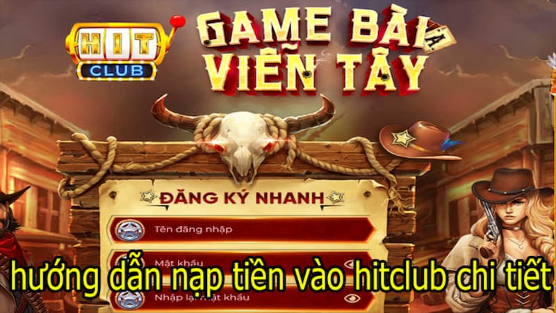 Nạp Tiền Cổng Game Hit Club và một số lưu ý cần nắm